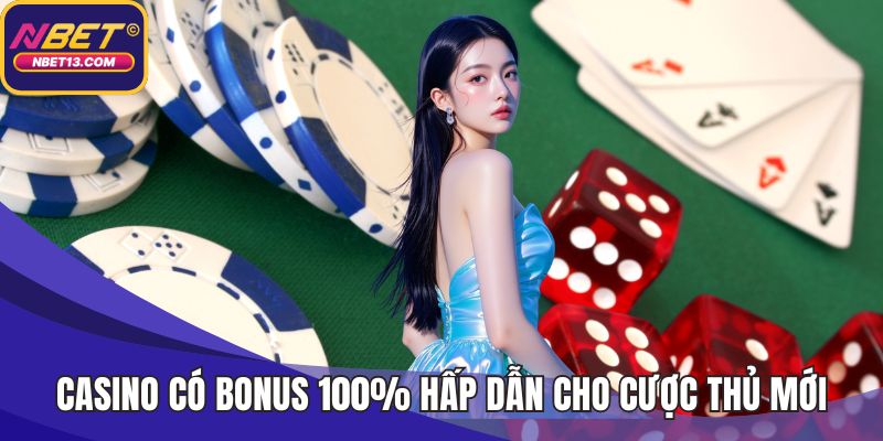 Casino có bonus