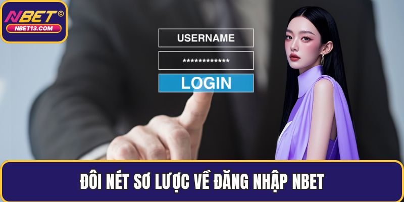 Đôi nét sơ lược về đăng nhập NBET