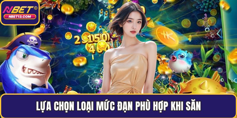 Lựa chọn loại mức đạn phù hợp khi săn